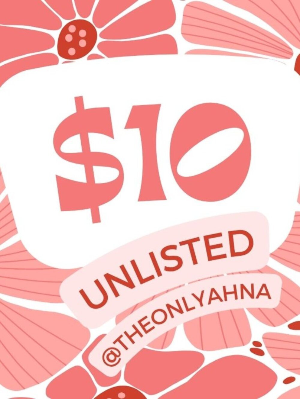 UNLISTED $10 Starts —‎ @theonlyahna Unlisted Live Show Listing!
